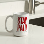 Stay Paid Mug