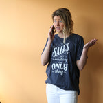 Sales Is The Only Thing T-shirt