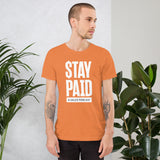 Stay Paid T-shirt with White Logo