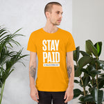 Stay Paid T-shirt with White Logo