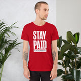 Stay Paid T-shirt with White Logo