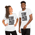Stay Paid T-shirt with Black Logo